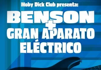Benson + Gran Aparato Eléctrico en Madrid