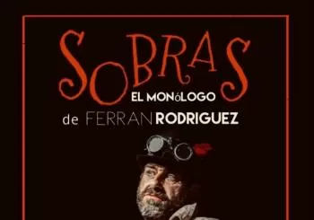 SOBRAS “EL MONOLOGO” en madrid