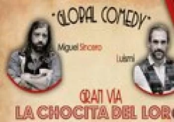 Luismi y Miguel Sincero - Global Comedy en Madrid