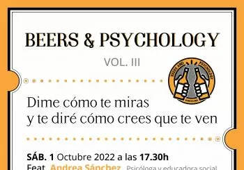 Beers & Psychology VOL III: Dime cómo te miras y te diré cómo crees que te ven en Barcelona