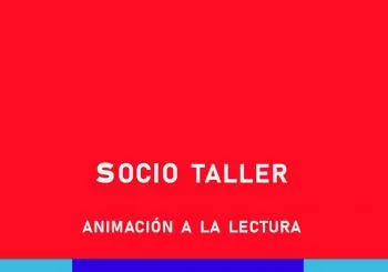 CUOTA SOCIO Taller de Anidación a la lectura - COLORIN COLORADO ESTE CUENTO HA COMENZADO en Toledo