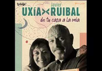 Uxía & Javier Ruibal - DE TU CASA A LA MÍA en Chiclana