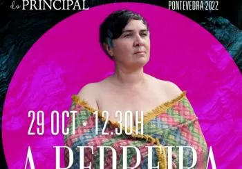 MATIN&Eacute;S 2022 - A PEDREIRA en Pontevedra