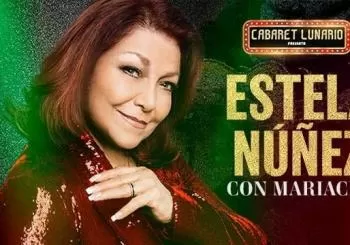 Cabaret Lunario Presenta: Estela Nuñez en Ciudad de México