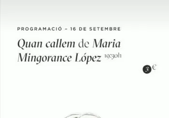 Cicle tardor Sala Siconi: Quan callem de Maria Mingorance López + Expo Marina Garcia en Barcelona