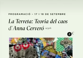 Cicle tardor Sala Siconi: La Terreta: Teoria del caos + Expo en Barcelona