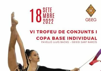 VI TROFEU CONJUNTS I COPA BASE INDIVIDUAL - GEIEG en GIRONA
