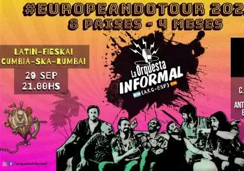 La Orquesta Informal (Arg/Esp) *Cumbia,Ska,Rumba, y más* en BADAJOZ