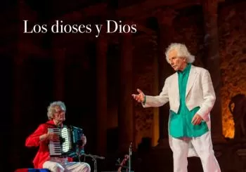 El Brujo Producciones &ldquo;Los dioses y Dios" en Ourense