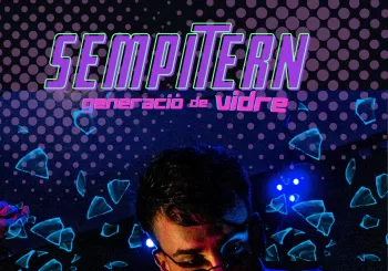 Sempitern, generació de vidre en Barcelona