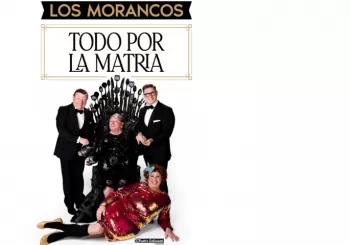 Los Morancos - Todo por la matria en Barcelona