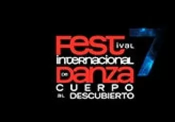 7mo Festival Internacional de Danza Cuerpo al Descubierto en México