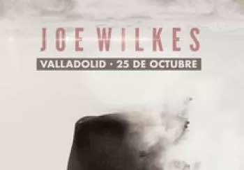 Joe Wilkes en Valladolid