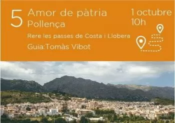 Rutes culturals guiades. Amor de pàtria: rere les passes de Costa i Llobera. Pollença