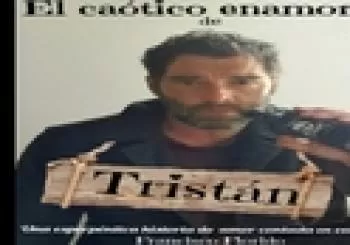 El caótico enamorar de Tristán en Madrid