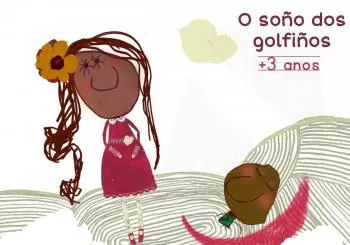 O SOÑO DOS GOLFIÑOS en LOUSAME