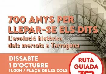 700 Anys per Llepar-se els dits ! en Tarragona