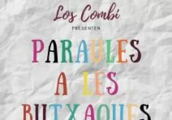 PARAULES A LES BUTXAQUES. Los Combi en VALENCIA