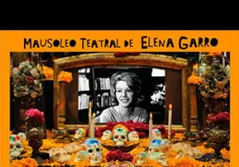 MAUSOLEO TEATRAL DE ELENA GARRO - UN HOGAR SÓLIDO en Lepe