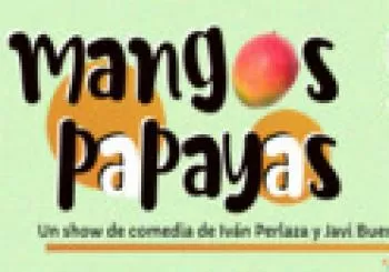 Mangos y Papayas en Madrid