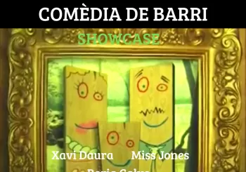 Comèdia de barri: Showcase en Cerdanyola del Vallès