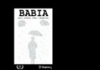 BABIA; magia, miseras, humor y serendipias en Madrid