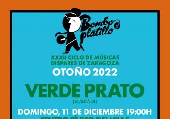 VERDE PRATO (Euskadi) / Bombo y Platillo Otoño 2022 en Zaragoza