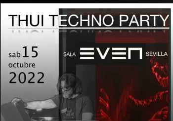 ThuiTechnoParty en Sevilla