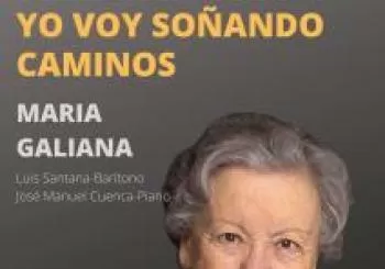 YO VOY SOÑANDO CAMINOS. MARIA GALIANA en CÓRDOBA