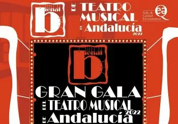 GRAN GALA DEL TEATRO MUSICAL ANDALUZ + “BROADWOOD” - Bienal de Teatro Musical de Andalucía 2022 en Posadas