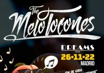 MELOTOCONES - MADRID Fin de Gira “Lo que queramos hacemos”