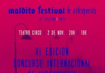 VI Edición Maldito Festival de Videopoesía en Albacete
