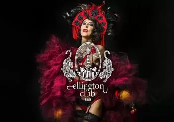 Ellington Club - Ellington Burlesque Show en Rome