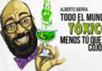 Alberto Sierra - Todo el mundo es tóxico menos tú, que eres cojonudo en Madrid