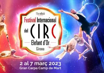11è Festival Internacional del Circ Elefant d'Or en La Devesa (Girona)