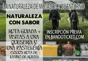 NATURALEZA CON SABOR: RUTA GUIADA + VISITA A UNA QUESERÍA Y PANADERÍA. MOJADOS