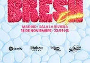 BRESH - LA RIVIERA - MADRID - 18/11