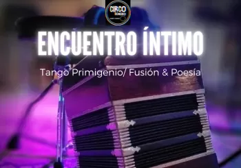 Encuentro íntimo- Tango/Poesía en Madrid