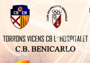 TORRONS VICENS CB L´HOSPITALET - CB BENICARLO. En Hospitalet de Llobregat