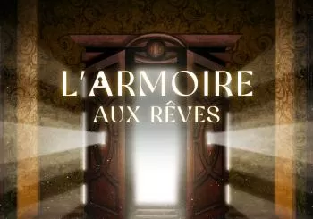 L’Armoire aux Rêves : L’escape game immersif en Paris