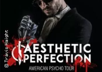 Aesthetic Perfection - American Psycho Tour en BRAUNSCHWEIG