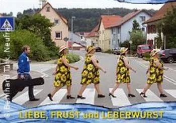 Die Schrillen Fehlaperlen - Liebe, Lust und Leberwurst en Renningen