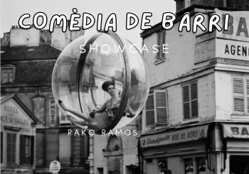 Comèdia de barri: Showcase en Cerdanyola del Vallès