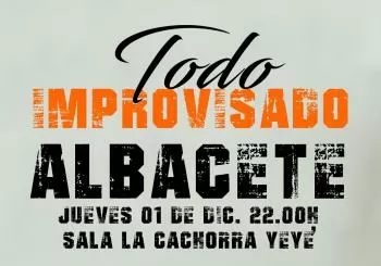 Todo Improvisado con Arnua Soler - Albacete