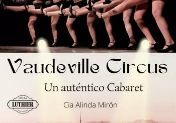 Vaudeville Circus: un auténtico Cabaret en Barcelona