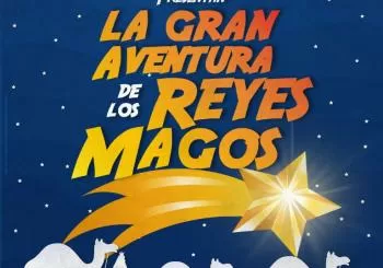 LA GRAN AVENTURA DE LOS REYES MAGOS en Ourense