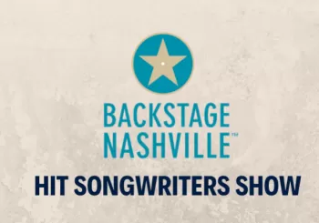 BACKSTAGE NASHVILLE! DAYTIME HIT SONGWRITERS SHOW