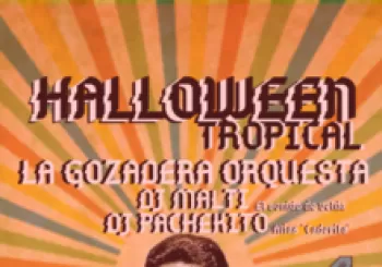 HALLOWEEN TROPICAL: LA GOZADERA ORQUESTA. En BARCELONA