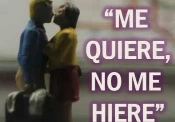 ME QUIERE, NO ME HIERE