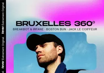 Bruxelles 360º : Breakbot & Irfane et Étienne de Crécy au Mirano en Brussels